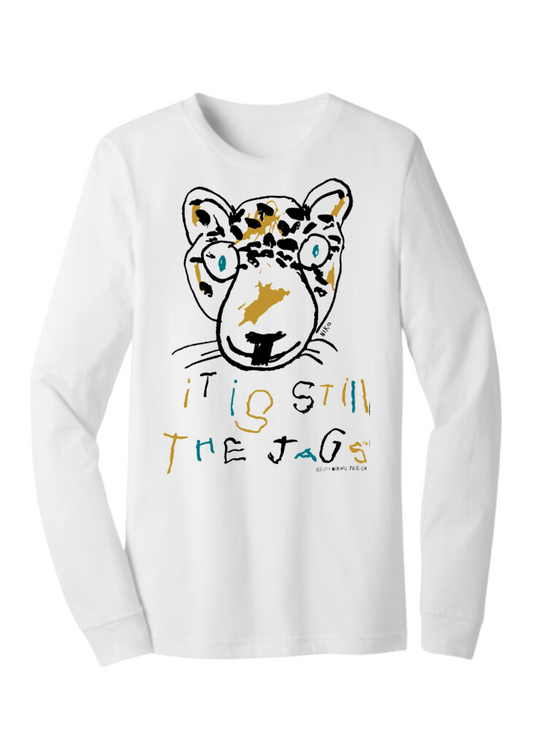 Adult Unisex Long Sleeve Tee | It is Still the Jags