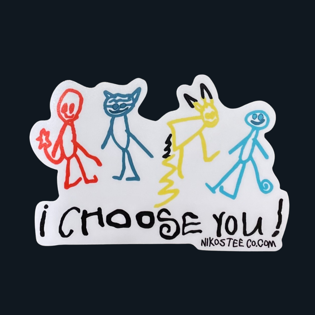 I Choose You! | Sticker